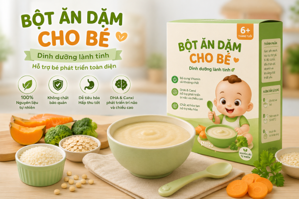 Bột ăn dặm cho bé giàu dinh dưỡng hỗ trợ phát triển toàn diện